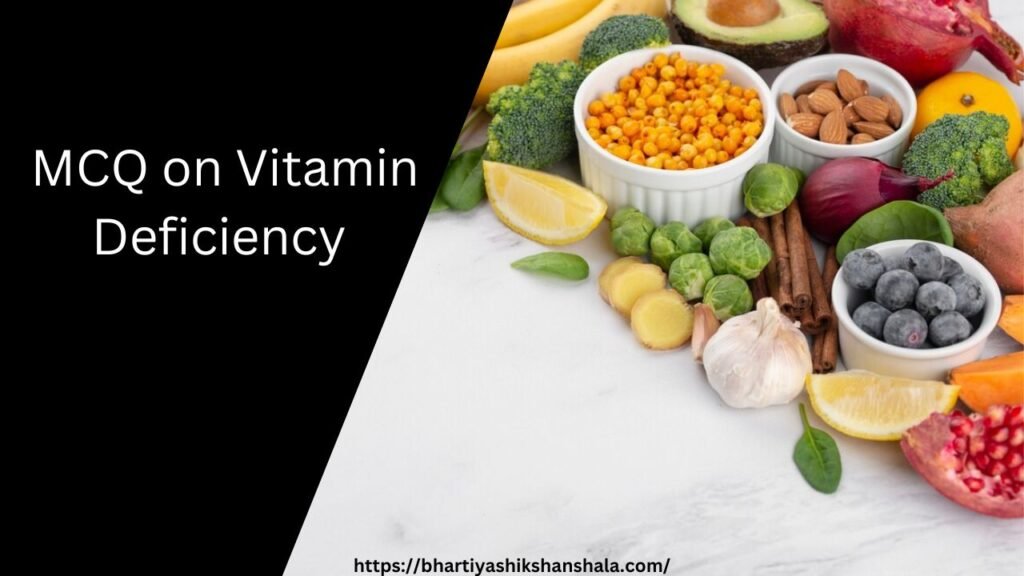 MCQ on Vitamin Deficiency